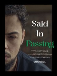 Said In Passing (2023)