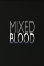 Mixed Blood
