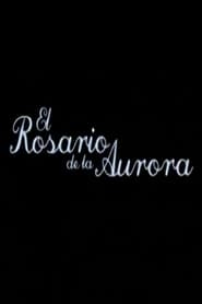 Poster El rosario de la Aurora