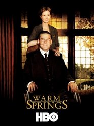 Warm Springs (2005)