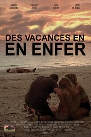 Des vacances en enfer EN STREAMING VF