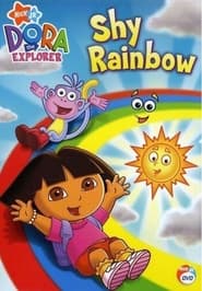 Dora the Explorer: Shy Rainbow