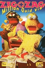 Zig & Zag Million Quid Vid