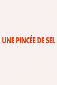 Poster Une Pincée De Sel