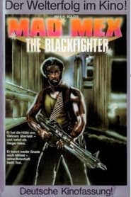 Poster Mad Mex - The Blackfighter