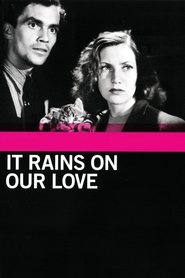 It Rains on Our Love 1946 Free Unlimited Access