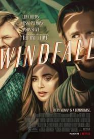 Windfall 2022 NF Movie WebRip Dual Audio Hindi Eng 480p 720p 1080p