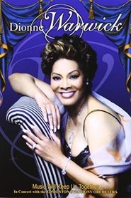 Poster Dionne Warwick - Music Will Keep Us Together