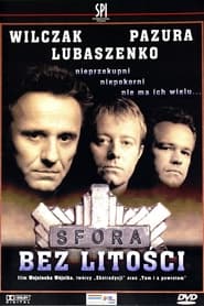 Poster Sfora: Bez litości 2002
