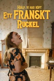 Poster Hjälp, vi har köpt ett franskt ruckel! - Season 1 Episode 6 : Episode 6 2024