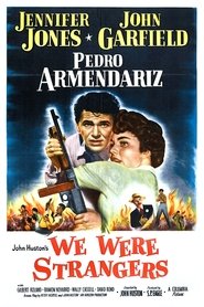 We Were Strangers 1949