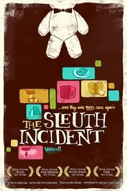 The Sleuth Incident 2008 Бесплатан неограничен приступ