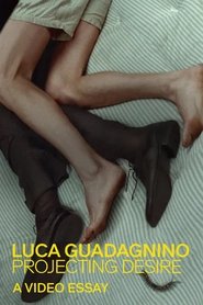 Luca Guadagnino: Projecting Desire (2025)