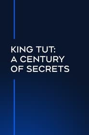 Tut: A Century of Secrets (2022)
