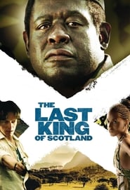 The Last King of Scotland (2006)