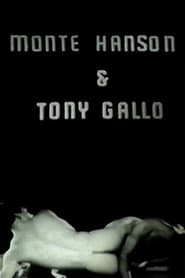Poster Monte Hanson & Tony Gallo