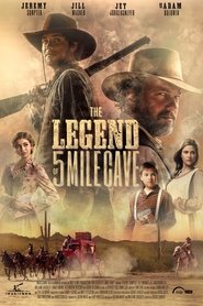 The Legend of 5 Mile Cave movie