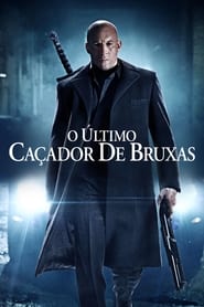 Assistir O Último Caçador de Bruxas Online HD