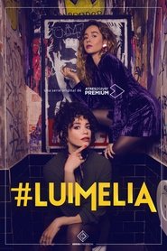 Luimelia Temporada 1 Capitulo 6