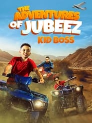 Poster The Adventures of Jubeez: Kid Boss