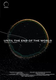Until the End of the World (2024)
