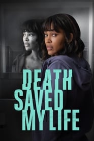 Poster Death Saved My Life 2021