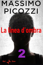 La Linea d'Ombra Season 2 poster