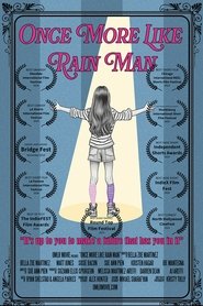 Once More, Like Rain Man (2024)