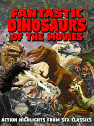 Poster Fantastic Dinosaurs of the Movies