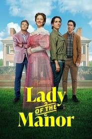 مشاهدة فيلم Lady of the Manor 2021 مترجم أون لاين بجودة عالية