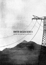 Hinter Diesen Bergen) Hinter Diesen Bergen (2010)