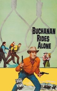 Buchanan Rides Alone (1958) HD