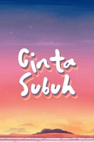 مشاهدة فيلم Cinta Subuh 2021 مترجم أون لاين بجودة عالية