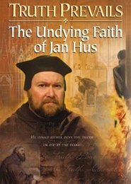 Poster Truth Prevails:  The Undying Faith of Jan Hus 1970