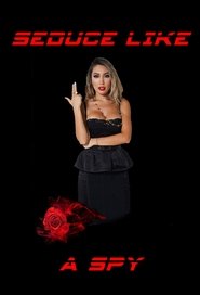 Seduce like a Spy (2022)
