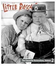 Poster The Little Rascals: The ClassicFlix Restorations, Volume 2