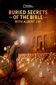 Buried Secrets of The Bible With Albert Lin (2019) Buried Secrets of The Bible With Albert Lin (2019)