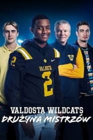 Valdosta Wildcats: Drużyna mistrzów