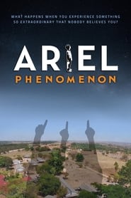 Ariel Phenomenon streaming