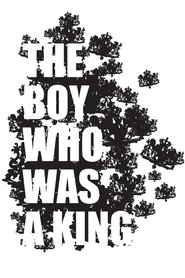 The Boy Who Was a King постер