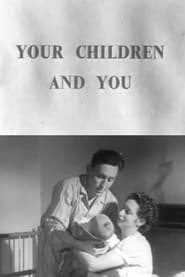 Poster Your Children and You 1946