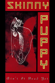 Poster Skinny Puppy: Ain't It Dead Yet 1988