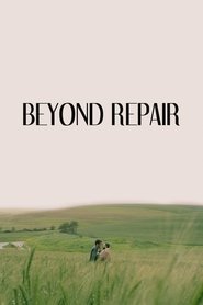 Beyond Repair Beyond Repair