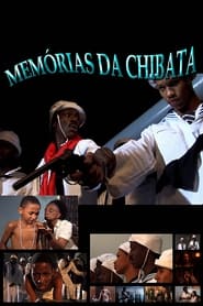 فيلم Memórias da Chibata 2006 مترجم أون لاين بجودة عالية