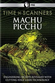 Time Scanners: Macchu Picchu