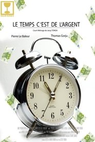 Time is Money - Le Temps c'est de l'argent