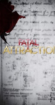 Fatal Attraction постер
