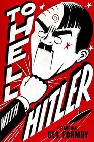 To Hell with Hitler постер