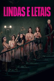 Lindas e Letais