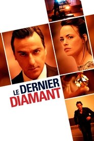 Le Dernier Diamant – The Last Diamond – Το Τελευταίο Διαμάντι (2014) online ελληνικοί υπότιτλοι